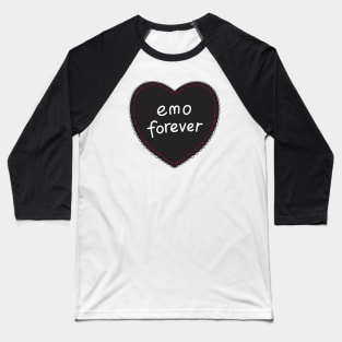 Emo Forever Baseball T-Shirt